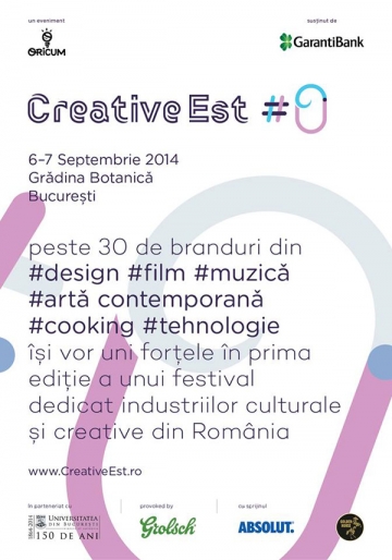 Creative Est #0, prima editie a unui festival dedicat industriilor culturale si creative